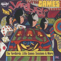 The Yardbirds - Little Games Sessions and More